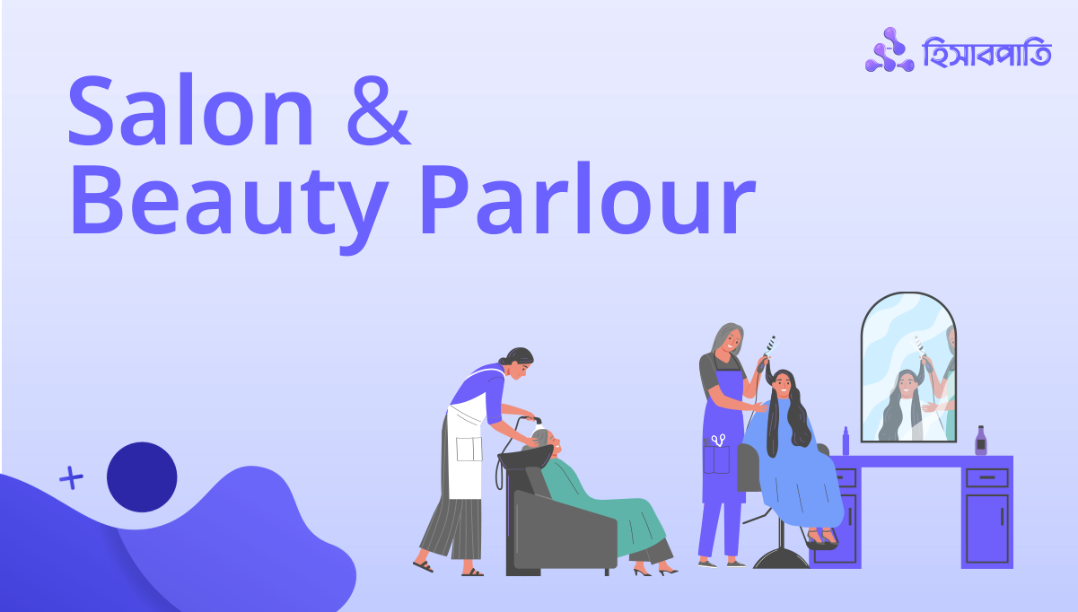 An App to Simplify Salon and Beauty Parlor Management!